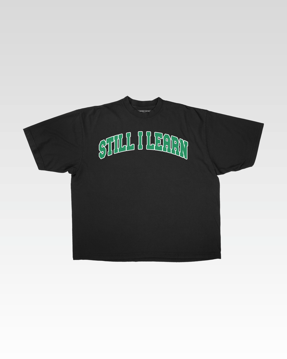 STILL I LEARN TEE - BOS