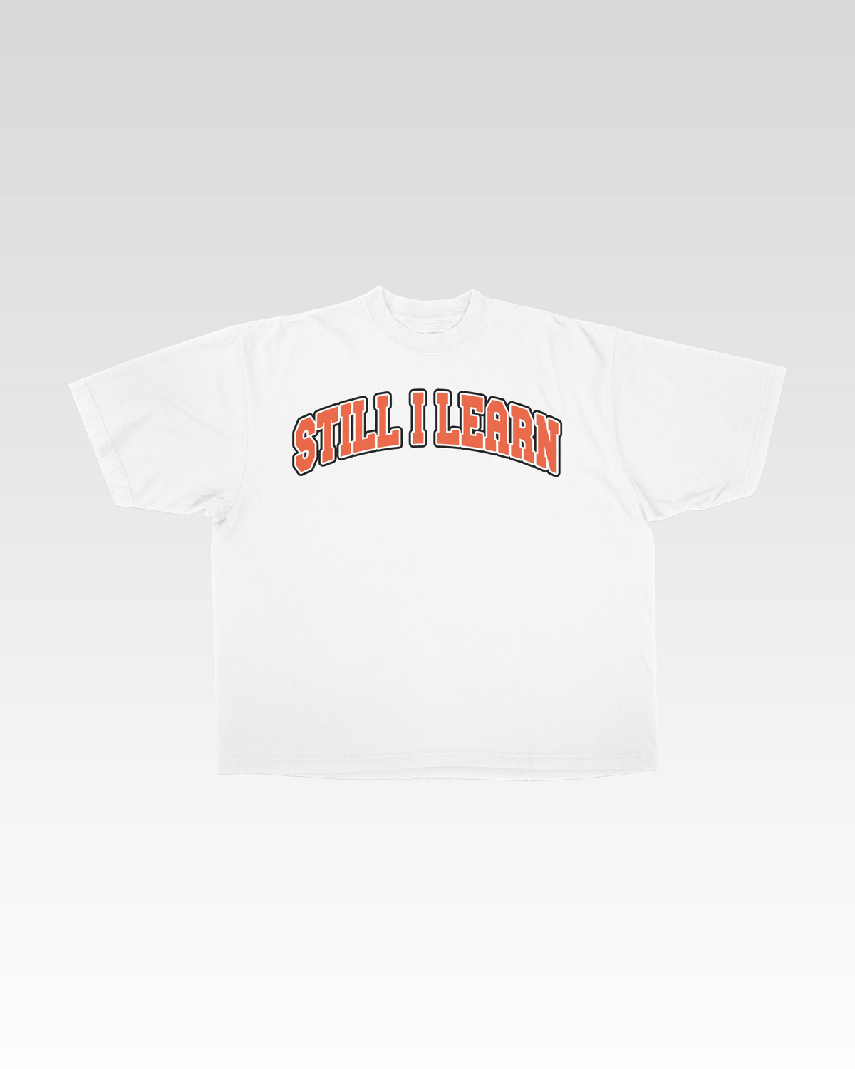 STILL I LEARN TEE - CIN