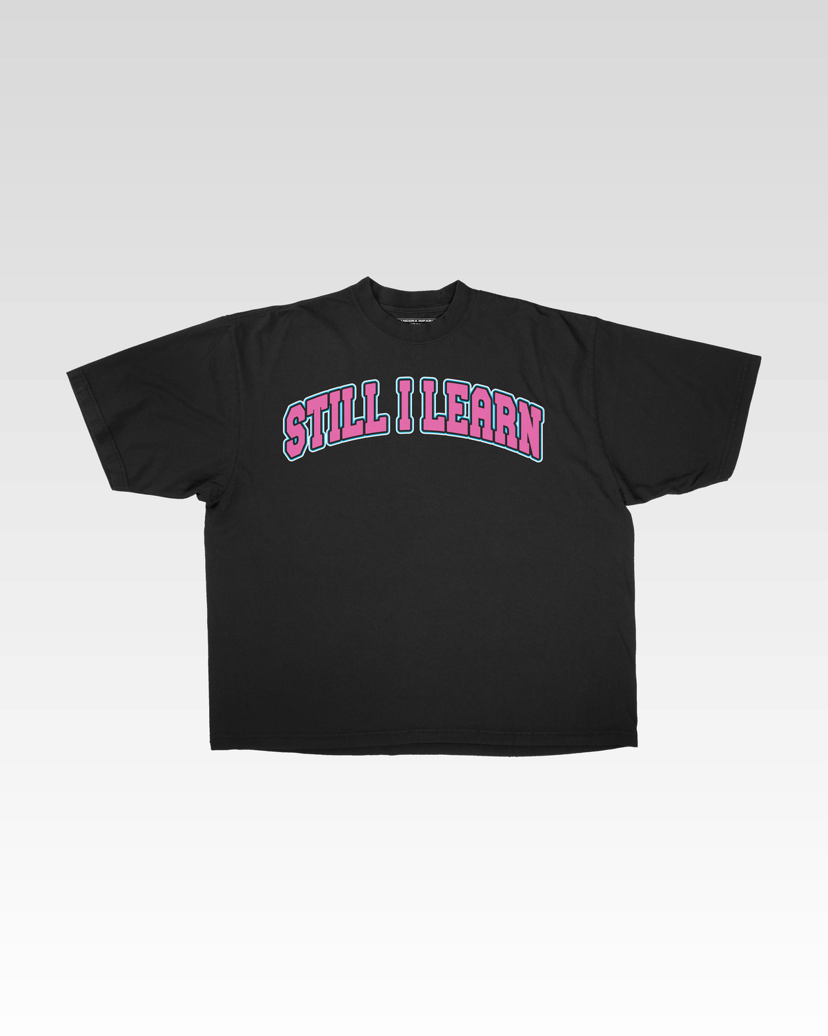 STILL I LEARN TEE - MIA